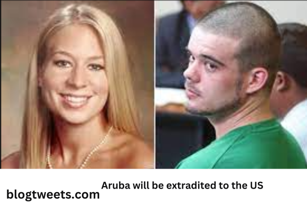 The prime suspect in the disappearance of Natalee Holloway in Aruba will be extradited to the US