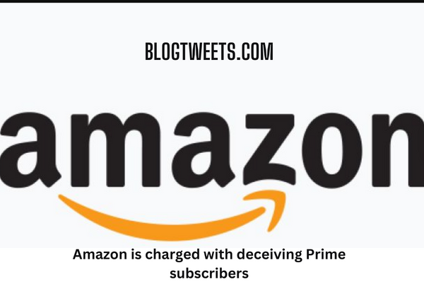 Amazon is charged with deceiving Prime subscribers