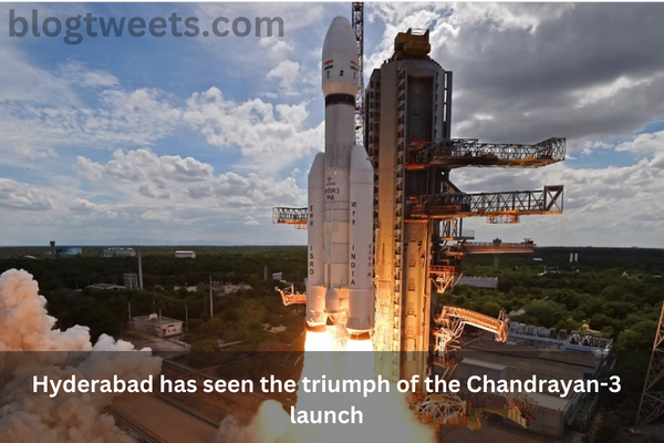 Hyderabad has seen the triumph of the Chandrayan-3 launch